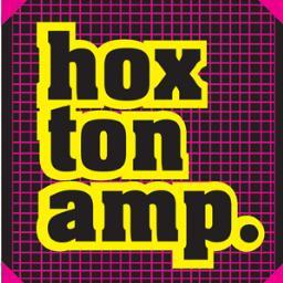 Music amped in from Hoxton London UK and rest of planet.