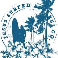 Jesus Surfed Apparel Co(@JesusSurfed) 's Twitter Profile Photo