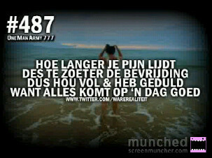 Opgeven is nooit de optie, dus hou je doel in zicht, en maak er ieks van ! Doe ieks !