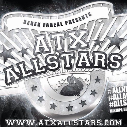 ATX ALLSTARS is a mixtape, blog and brand dedicated to showcasing and supporting urban influenced music, entertainment and business in Austin, TX.