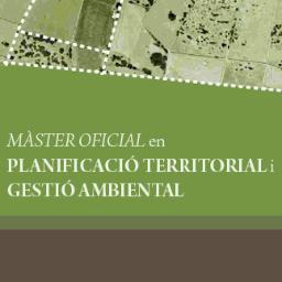 Màster oficial en Planificació Territorial i Gestió Ambiental - Universitat de Barcelona