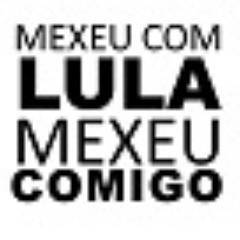 Apoiamos o brasileiro pobre que mudou a vida do Brasil! Luis Inácio!