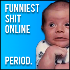 Funniest Shit Online Is Epic... That Simple! Visit Our site and you will understand life [: