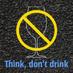 Profile Picture of Think, Don't Drink (@Think_DontDrink) on Twitter