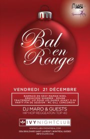 Billets gratuits pour la GRAND PARTY BalEnRouge @Ivy NightClub. VEN21DEC. Free tickets to the BIG PARTY Bal en Rouge @ Ivy NightClub FRI DEC21st CONTACT ME (DM)