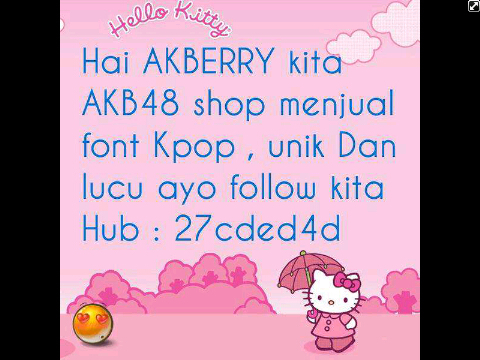 Mau Font ? Atu bosen dgn bb mu ? Order fonts dri kita bgs2 lohh ;) tdk merugi kan
