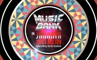 [CONFIRMED] Music Bank in Jakarta 9th March 2013 at Stadion Gelora Bung Karno.