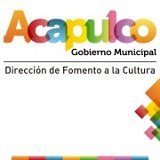 Dirección de Fomento a la Cultura de Acapulco de Juárez, Gro
Información cultural del puerto al día