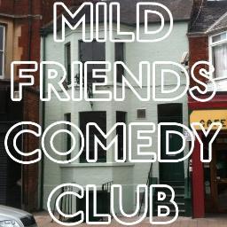 Mild Friends Comedy Club | @TheLibraryPub | Run by @PatrickTurps