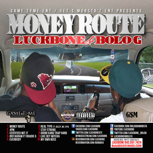 Bolo G 
Born and Raised in Charleston, South Carolina
G$M is Da Get Money Mobsta Movement
and New Projects and Videos will be Coming Soon...
Stay Tuned...