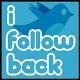 Follow Me and i will Follow you back