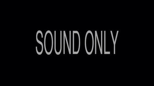 SOUND ONLY