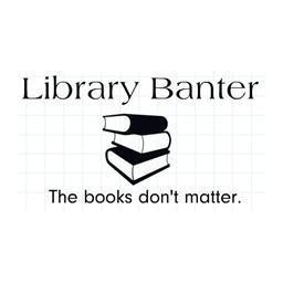 LibraryBanter's profile picture. 