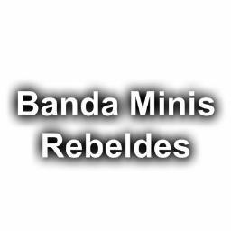 Nos somos um banda que se chama MINIS REBELDES vamos conquista o BRASIL!
