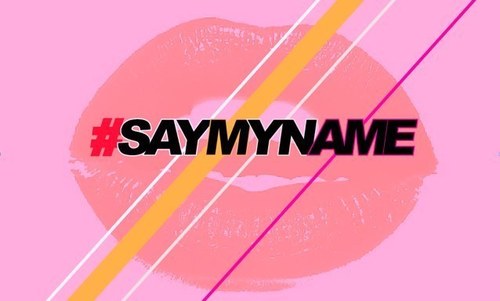 #SAYMYNAME 


Promos: SayMyNamePromos@mail.com