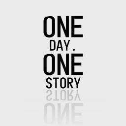 One Day. One Story