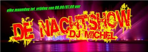 Nachtshow's profile picture. De nachtshow elke werkdag van 00.00 tot 07.00 uur met uw vaste DJ Michel.. Kom gezellig luisteren http://t.co/73w6FfSG of http://t.co/rVeHy4Q8