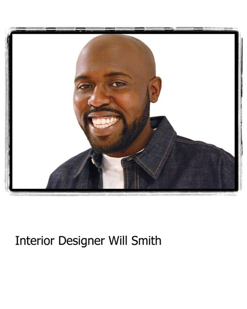 Celebrity Interior Designer
Owner of Interior Motives by Will Smith