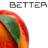 BETTER