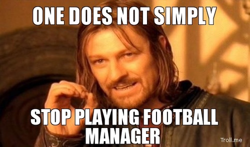 Love football manager & I have vase experience. Stick with me, and your'll get QPR to europe.