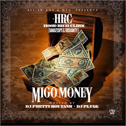 #HRC HoodRich Clikk Mixtape #MigoMoney in da streets Single #LikeDis #BookHRC 4045372781 or Features HRC2100bookings@gmail.com #HRC #E1 #DesignerGang #AIE #HPG