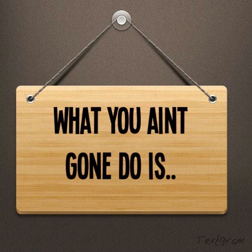 #Truu #WhatYouWontDoIs make a mistake and not follow.