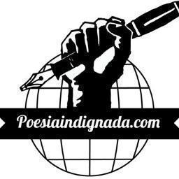 poetryindignada's profile picture. Poetry of protest & arte indignado. Voces literarias ante la injusticia social y el delirio moral de la democracia liberal (ahora neoliberal). Let's change life