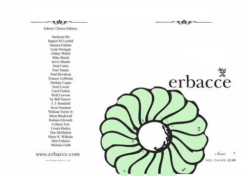 erbacce poetry journal and erbacce-press publishers. Proudly independent since May Day 2004. Editors: Alan Corkish and Andrew Taylor. Tweets by @dradny