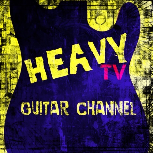Heavy Tv Guitar Channel !! Show You What,,How & More News \mm/