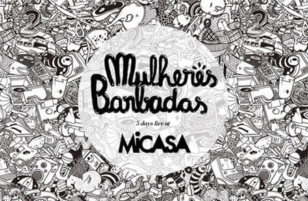 Mulheres Barbadas, aka the Bearded Ladies, are Henrique Lima and Julio Zukerman ão Paulo since 2007, the illustration duo joined forces