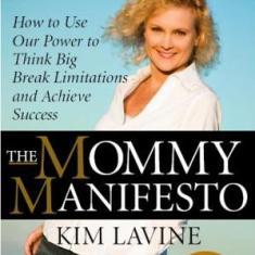 KimLavine1's profile picture. bestselling author of MOMMY MILLIONAIRE, The Today Show, Rachel Ray, CNN, CNBC, ABC, NBC, owner Mommy Millionaire Media, Green Daisy. THE MOMMY MANIFESTO 8/09