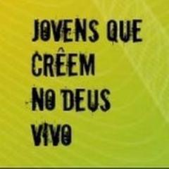 SOMOS JOVENS QUE CRÊEM NO DEUS VIVO