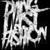 Dying Last Fashion (@dlfband) Twitter profile photo