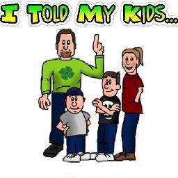 I_Told_My_Kids's profile picture. From the #author of I Told My Kids..
#Dadisms...From a practical #Dad...with a sense of #humor...