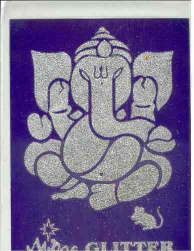 GANESHA WE HAVE A LOT OF FAITH. THIS PICTURE IS MADE WITH GLITTER POWDER.