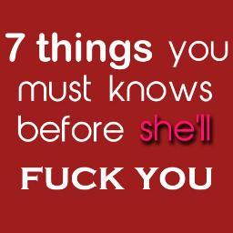 7thingsbefore's profile picture. 7 things you must knows before she'll fuck you