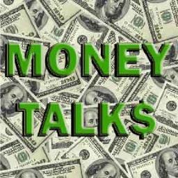 moneytalksing's profile picture. Money tALKS Mine Just say GOOD BYE...