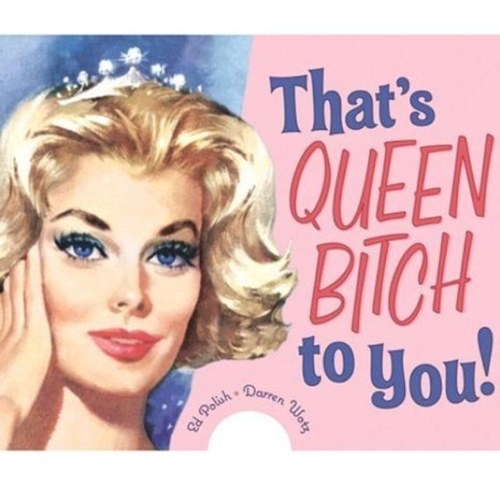 Just your average bitch.