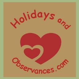 #HOLIDAYS AND #OBSERVANCES - All US & World Holidays will be covered. #recipes #health #events #days #Christmas #Calendar2024 #SpecialDays #OnThisDay #Holiday