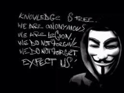 Anonymous is not a group, but an idea. We are Anonymous. We do not forgive. We do not forget. Expect us! The Corrupt Fear Us. The Honest Support Us. #Anonymous