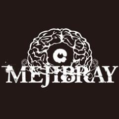 MEJIBRAYに関する情報等お届け致します。 お問い合わせはinfo@mejibray.comまで。