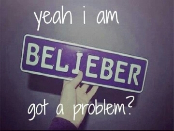 Beliber Forever ! 3 I am, you've got you I'm with you!