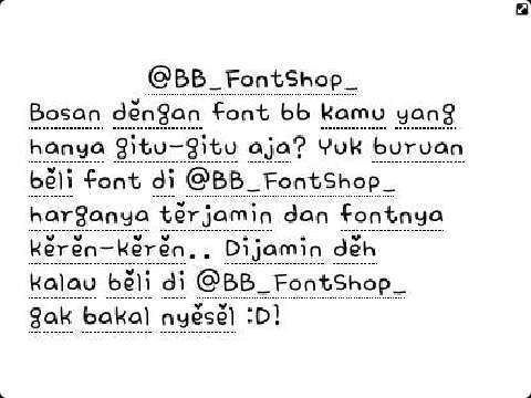 Trusted Seller - Menjual Font BB dengan harga yang murah! :) beli di @BB_FontShop_ gak bakal nyesel :)!