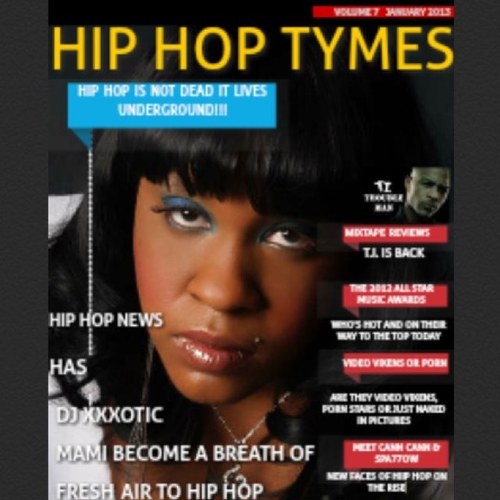 Hip Hop Tymes, created a magazine showcasing Unsigned, Independent and Mainstream artist, in genres of Hip-Hop, Rap, Pop and Rhythm and Blues.