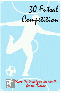 SMAN 30 Futsal Competition! For grade JHS only! This competition will be held on Feb,2013 23th-24th,Raise the Quality of the Youth for the Future!:)