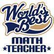 World's BesT Math Teacher