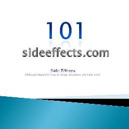 Side Effects
Understanding side effects on drugs, treatments and many more!