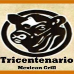 Tricentenario Mexican Grill Restaurante y productos alimenticios sazón con sentido
