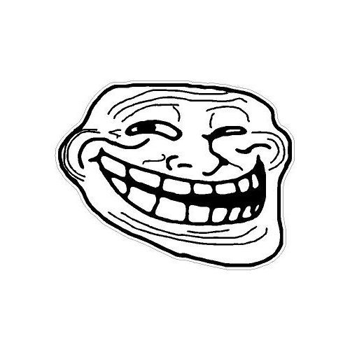 I'm the troll of Twitter, here to troll the fuck out of people