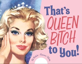 Their is always one person in your life that is a BITCH !!!